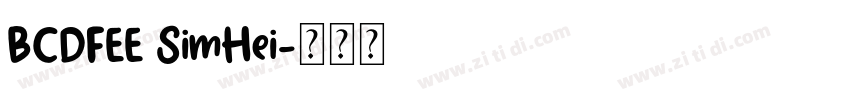 BCDFEE SimHei字体转换